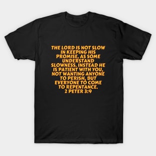 Bible Verse 2 Peter 3:9 T-Shirt